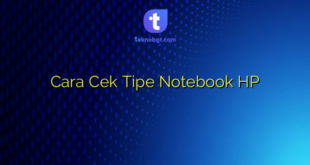 Cara Cek Tipe Notebook HP