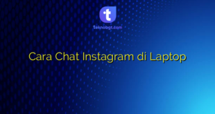 Cara Chat Instagram di Laptop