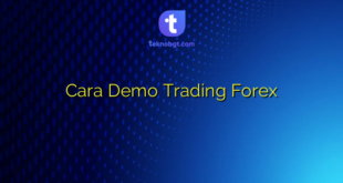 Cara Demo Trading Forex