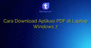 Cara Download Aplikasi PDF di Laptop Windows 7
