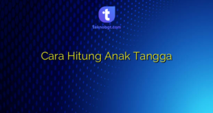 Cara Hitung Anak Tangga