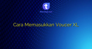 Cara Memasukkan Voucer XL