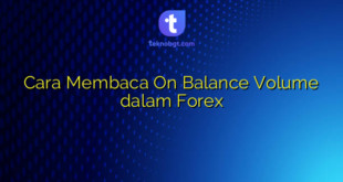 Cara Membaca On Balance Volume dalam Forex
