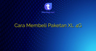 Cara Membeli Paketan XL 4G