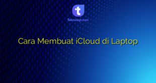 Cara Membuat iCloud di Laptop