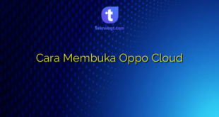 Cara Membuka Oppo Cloud