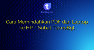 Cara Memindahkan PDF dari Laptop ke HP – Sobat TeknoBgt