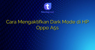 Cara Mengaktifkan Dark Mode di HP Oppo A5s