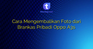 Cara Mengembalikan Foto dari Brankas Pribadi Oppo A3s