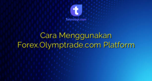 Cara Menggunakan Forex.Olymptrade.com Platform