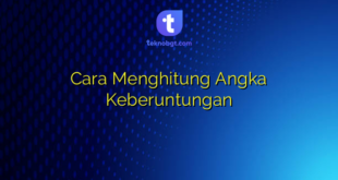 Cara Menghitung Angka Keberuntungan