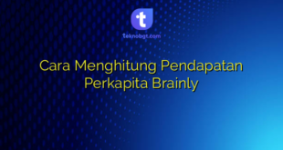 Cara Menghitung Pendapatan Perkapita Brainly