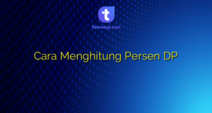 Cara Menghitung Persen DP