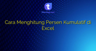 Cara Menghitung Persen Kumulatif di Excel