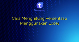 Cara Menghitung Persentase Menggunakan Excel
