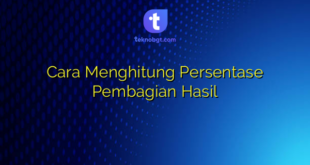 Cara Menghitung Persentase Pembagian Hasil