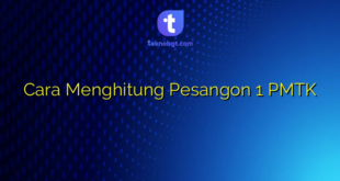Cara Menghitung Pesangon 1 PMTK