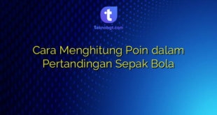 Cara Menghitung Poin dalam Pertandingan Sepak Bola