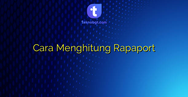 Cara Menghitung Rapaport