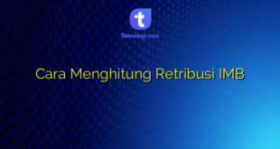 Cara Menghitung Retribusi IMB