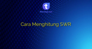 Cara Menghitung SWR