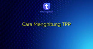 Cara Menghitung TPP