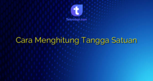 Cara Menghitung Tangga Satuan