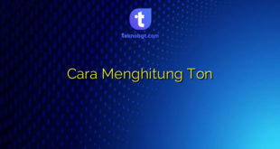 Cara Menghitung Ton