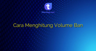 Cara Menghitung Volume Ban