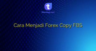 Cara Menjadi Forex Copy FBS