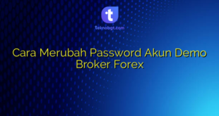 Cara Merubah Password Akun Demo Broker Forex