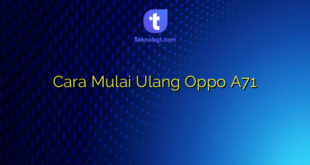 Cara Mulai Ulang Oppo A71