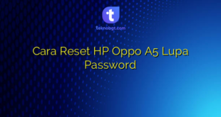 Cara Reset HP Oppo A5 Lupa Password
