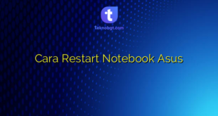 Cara Restart Notebook Asus