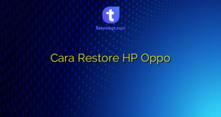 Cara Restore HP Oppo