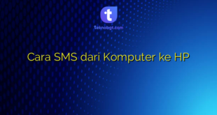 Cara SMS dari Komputer ke HP