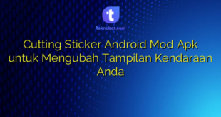 Cutting Sticker Android Mod Apk untuk Mengubah Tampilan Kendaraan Anda