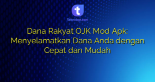 Dana Rakyat OJK Mod Apk: Menyelamatkan Dana Anda dengan Cepat dan Mudah