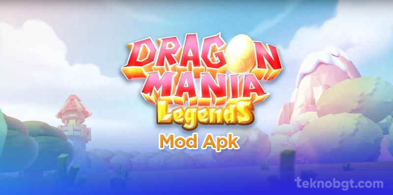 Dragon Mania Legends Mod Apk
