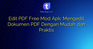 Edit PDF Free Mod Apk: Mengedit Dokumen PDF Dengan Mudah dan Praktis