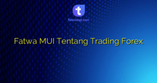 Fatwa MUI Tentang Trading Forex
