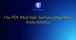 File PDF Mod Apk: Semua yang Perlu Anda Ketahui
