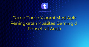 Game Turbo Xiaomi Mod Apk: Peningkatan Kualitas Gaming di Ponsel Mi Anda