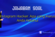 Instagram Hacker: Apa yang Harus Anda Ketahui