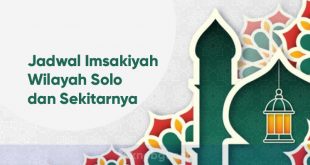 Jadwal imsak hari ini Solo