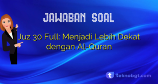 Juz 30 Full: Menjadi Lebih Dekat dengan Al-Quran