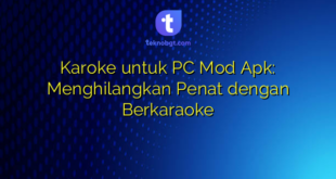 Karoke untuk PC Mod Apk: Menghilangkan Penat dengan Berkaraoke
