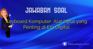Keyboard Komputer: Alat Input yang Penting di Era Digital
