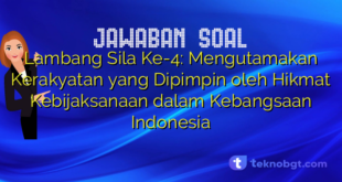 Lambang Sila Ke-4: Mengutamakan Kerakyatan yang Dipimpin oleh Hikmat Kebijaksanaan dalam Kebangsaan Indonesia