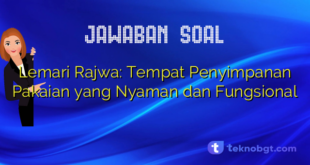 Lemari Rajwa: Tempat Penyimpanan Pakaian yang Nyaman dan Fungsional